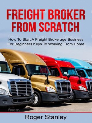 cover image of FREIGHT BROKER FROM SCRATCH